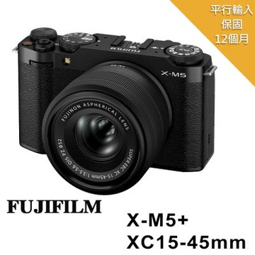 【FUJIFILM 富士 】X-M5 + XC 15-45mm KIT*(平行輸入)-黑色