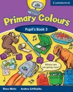 Primary Colours 3 Pupil's Book (1版) Hicks  Cambridge