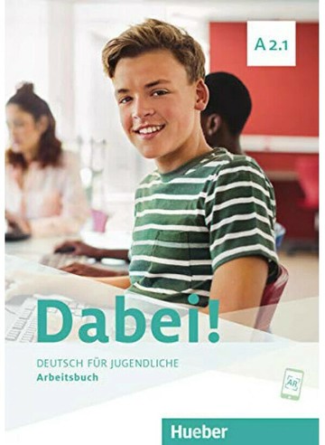 Dabei! A2.1, Arbeitsbuch  Hueber  Hueber