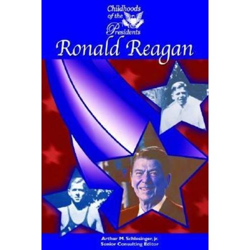 Ronald Reagan (Childhoods of the Presidents)