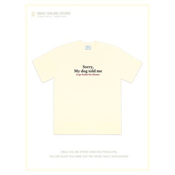 不好意思，我的狗狗喊我回家吃飯｜RBAC｜小眾設計感 純棉短袖