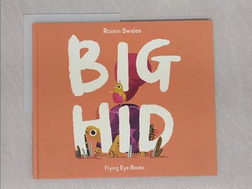 【書寶二手書T1／少年童書_ADV】Big Hid_Swales, Roisin