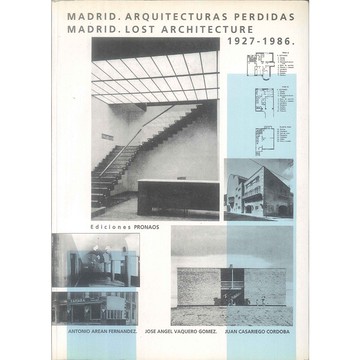 Madrid. Lost Architecture 1927-1986 -9788485941223 絕版英文設計書 [建築人設計人的店-上博圖書]