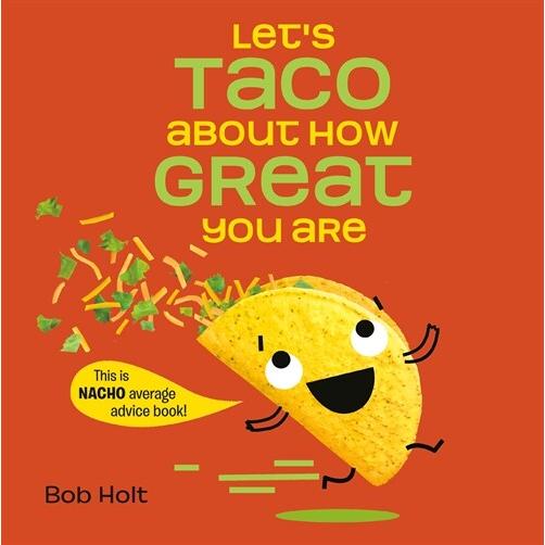 Let's Taco About How Great You Are (Hardcover)