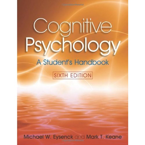 Cognitive Psychology: A Student's Handbook  6th Edition