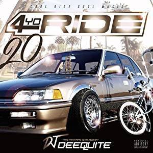 4YO RIDE Vol.20   DJ DEEQUITE