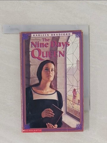 【書寶二手書T1／原文小說_Q9D】The Nine Days Queen_Karleen Bradford