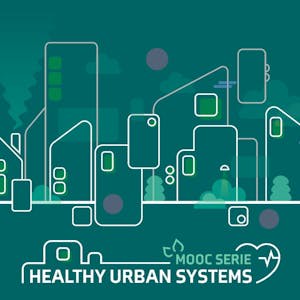 HEALTHY URBAN SYSTEMS - PART 2 : Theories, models and tools