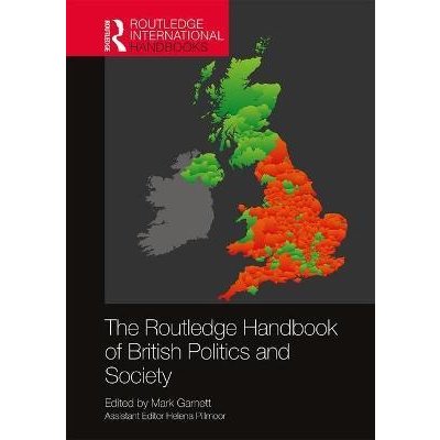 The Routledge Handbook of British Politics and Society