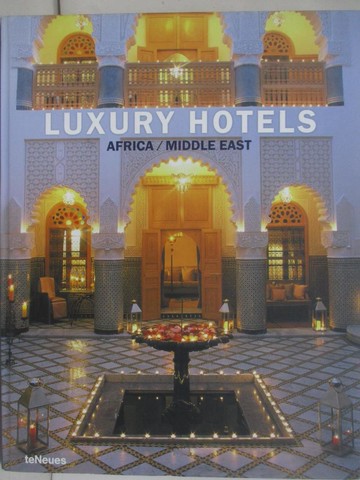 【書寶二手書T8／攝影_ZUV】Luxury Hotels: Africa/middle East_Kunz, Martin Nicholas (EDT)