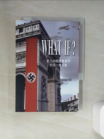 【書寶二手書T6／歷史_UWI】WHAT IF？史上20起重要事件的另一種可能_羅伯.考