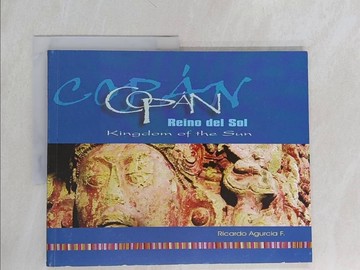 【書寶二手書T1／歷史_Y82】Cop?n, kingdom of the sun_Ricardo Agurcia Fasquelle