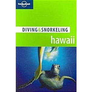 Lonely Planet Diving  Snorkeling Hawaii (Paperback  2nd)