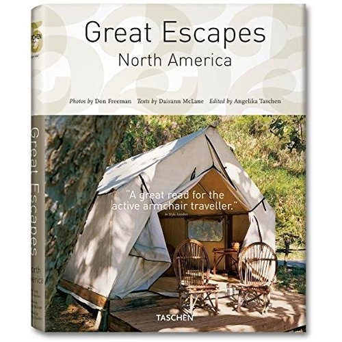 Great Escapes North America (Taschen's 25th Anniversary Special Editions)