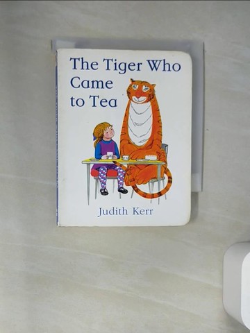【書寶二手書T2／少年童書_UZ7】Tiger Who Came to Tea_Judith Kerr