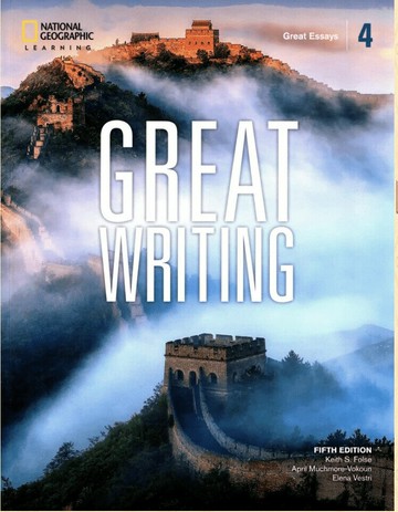 Great Writing Student Book with Access Code 4 : Great Essays (附線上密碼，一經刮開恕不退換) (5版) Folse 2019 Cengage