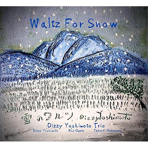 CD Dizzy Yoshimoto Trio Waltz For Snow