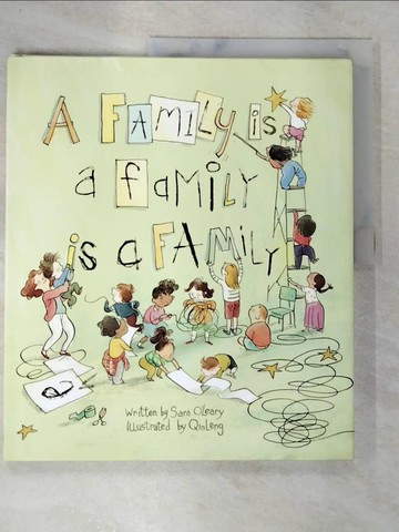 【書寶二手書T5／少年童書_QDH】A Family Is a Family Is a Family_O’Leary, Sara/ Leng, Qin (ILT)
