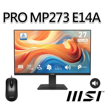 【滑鼠組】msi微星 PRO MP273 E14A 27吋 平面螢幕 (27 /1920x1080/16:9/144Hz/IPS/喇叭)