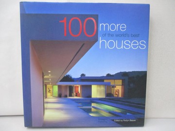 【書寶二手書T6／建築_QGB】100 More of the World’s Best Houses_Beaver, Robyn (EDT)