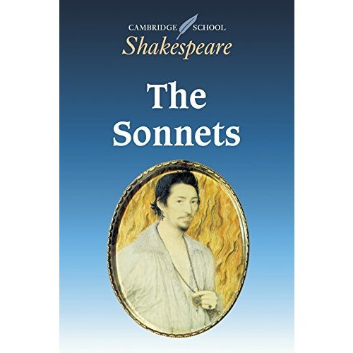 The Sonnets (Cambridge School Shakespeare)