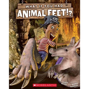 What If You Had Animal Feet!? / Scholastic出版社旗艦店