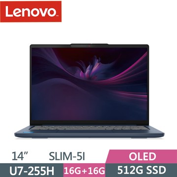 Lenovo IdeaPad SLIM-5I 83NC000VTW 藍(Ultra 7 255H/16G+16G/512G SSD/W11/OLED/14)