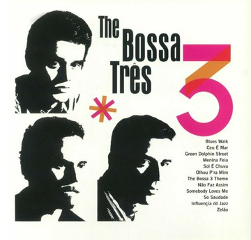 【全新爵士名盤】The BOSSA TRES The Bossa Tres 黑膠唱片LP