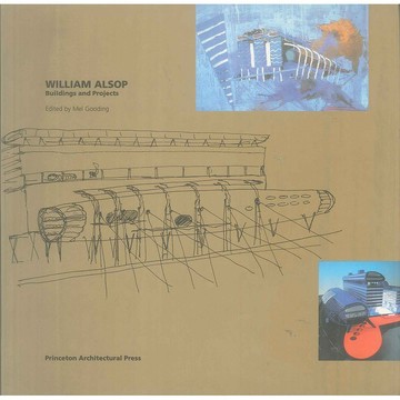 WILLIAM ALSOP BUILDINGS AND PROJECTS -9781878271747 絕版英文設計書 [建築人設計人的店-上博圖書]