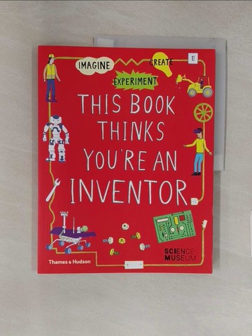 【書寶二手書T1／兒童文學_YU6】This Book Thinks You’re an Inventor_Russell, Harriet