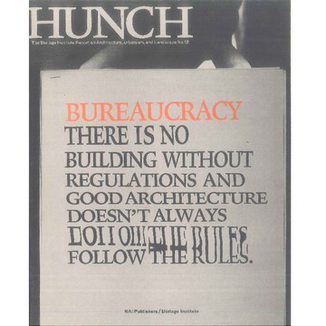 HUNCH 12: Bureaucracy -9789056626907 絕版英文設計書 [建築人設計人的店-上博圖書]