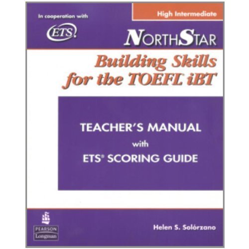 NorthStar Building Skills for the TOEFL iBT: High-Intermediate Teacher's Manual with Audio CD