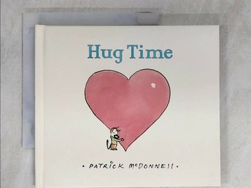 【書寶二手書T5／少年童書_VCL】Hug Time_Patrick McDonnell