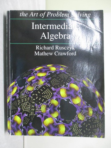 【書寶二手書T1／大學理工醫_ABP】Intermediate algebra_Richard Rusczyk, Matthew Crawford