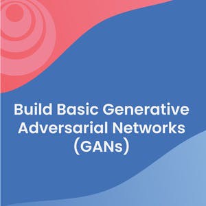 Build Basic Generative Adversarial Networks (GANs)