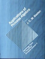 Applications of Prooess Algebra  J.C.M.BAETEN 2004 Cambridge
