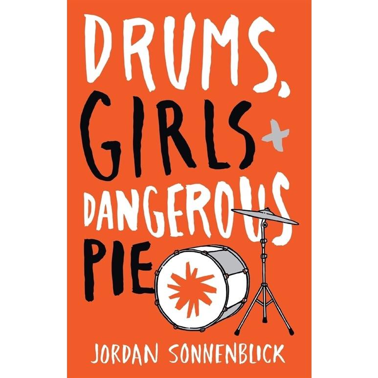 Drums  Girls  and Dangerous Pie (Paperback)