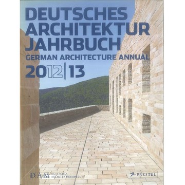DAM: German Architecture Annual 2012/13 -9783791352213 絕版英文設計書 [建築人設計人的店-上博圖書]
