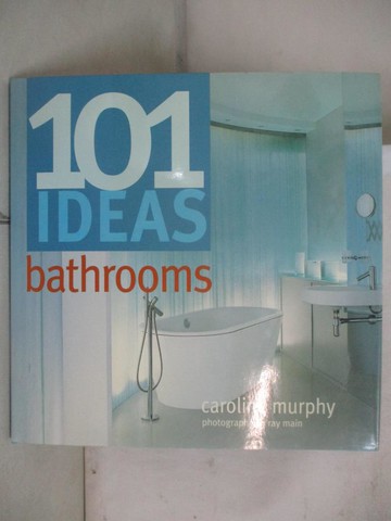 【書寶二手書T7／設計_EH2】101 IDEAS BATHROOMS