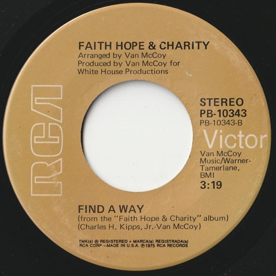 Faith Hope  Charity To Each His Own   Find A Way RCA Victor US PB-10343 202746 SOUL DISCO ソウル ディスコ レコード 7インチ 45