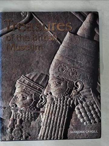 【書寶二手書T8／藝術_EJZ】Treasures of the British Museum_Caygill, Marjorie