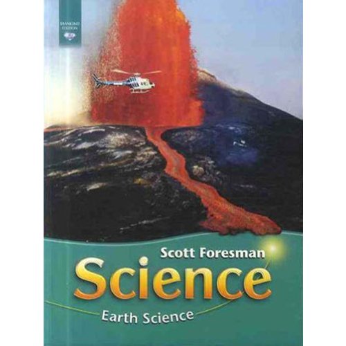 Earth Science: The Diamond Edition (Scott Foresman Science)