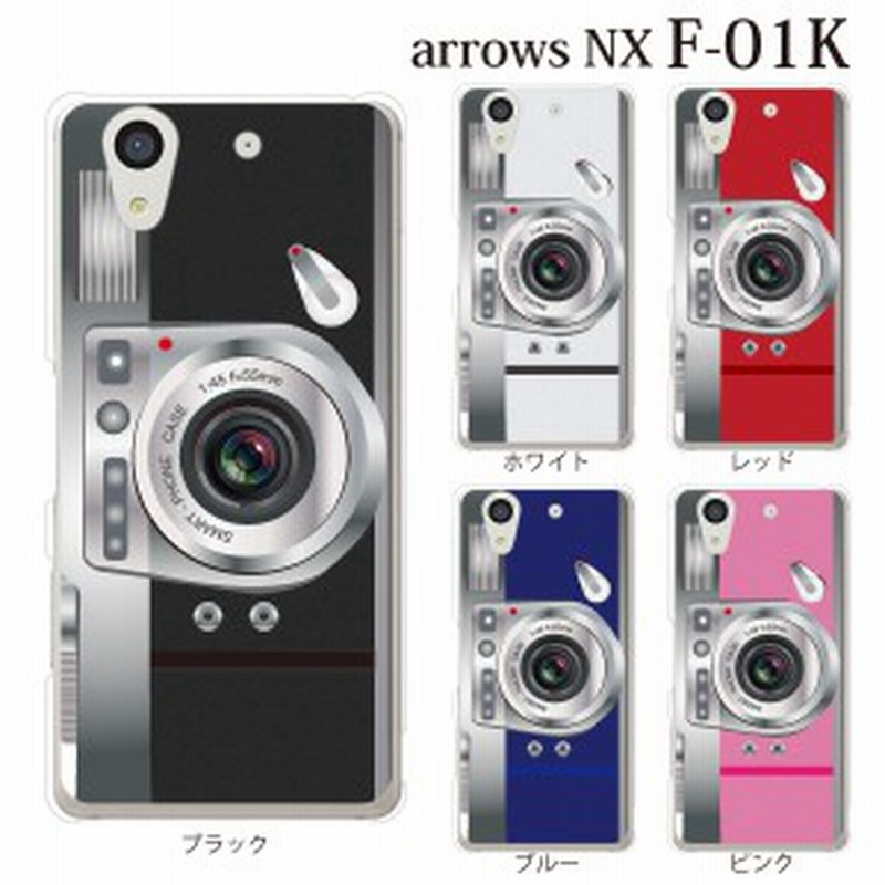 カバー Arrows Nx F 01k ケース スマホケース カバーケース クリア アローズ F01kカバー カメラ Camera 通販 Lineポイント最大1 0 Get Lineショッピング