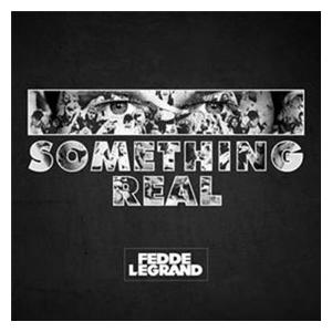 Fedde Le Grand Something Real DLRCD001