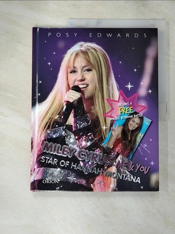 【書寶二手書T4／影視_KXI】Miley Cyrus: Me & You_Edwards, Posy