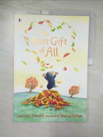 【書寶二手書T9／少年童書_QAI】The Best Gift of All (Mole and Friends)_Jonathan Emmett; Vanessa Cabban