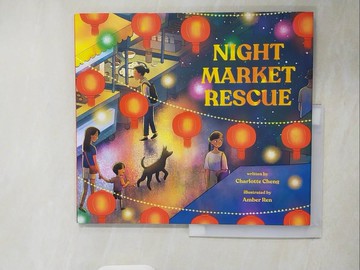 【書寶二手書T6／少年童書_ZO9】Night Market Rescue_Ren, Amber