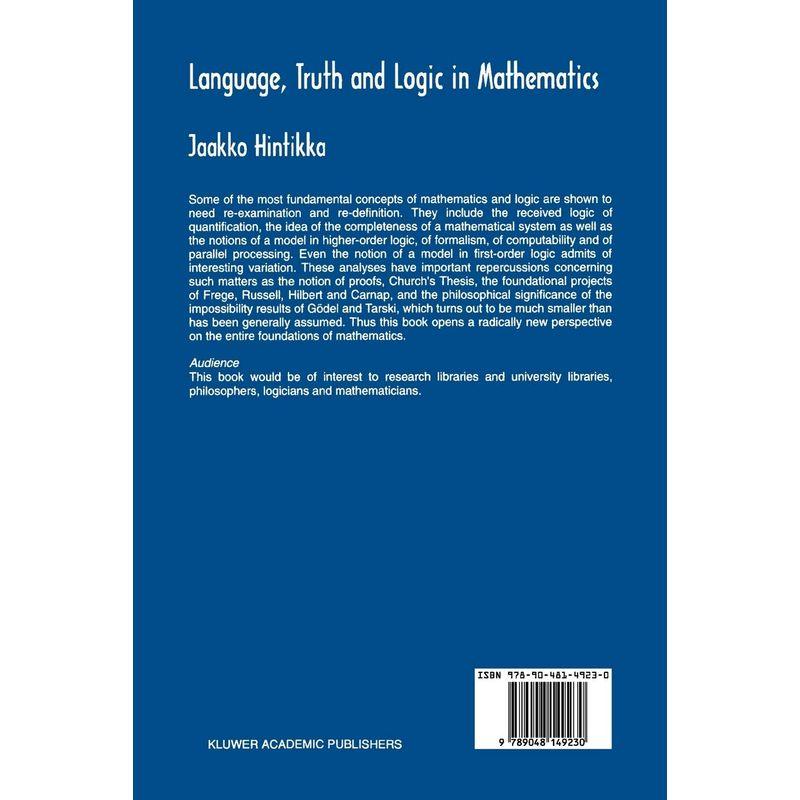 Language, Truth and Logic in Mathematics (Jaakko Hintikka Selected Pap