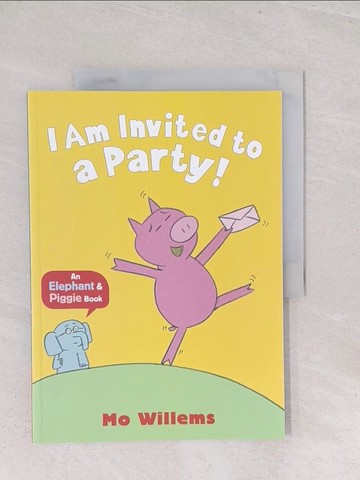 【書寶二手書T1／少年童書_Y2X】I Am Invited to a Party!_Mo Willems