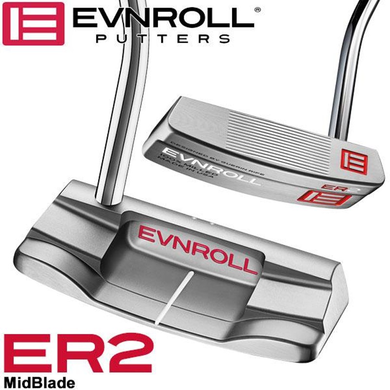 期間限定】 イーブンロール パター ER2 ミッドブレード EVNROLL 日本